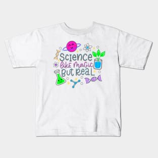 Science Like Magic But Real Kids T-Shirt